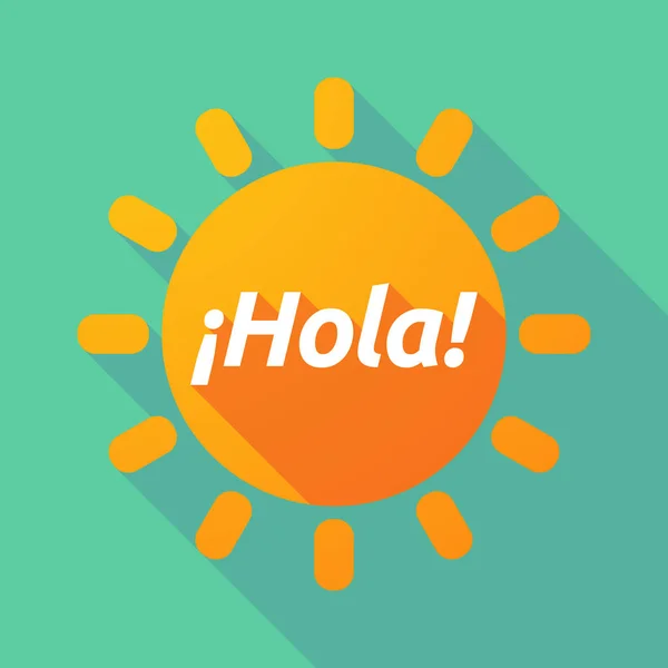 Sol de sombra larga con el texto Hello! en español — Vector de stock