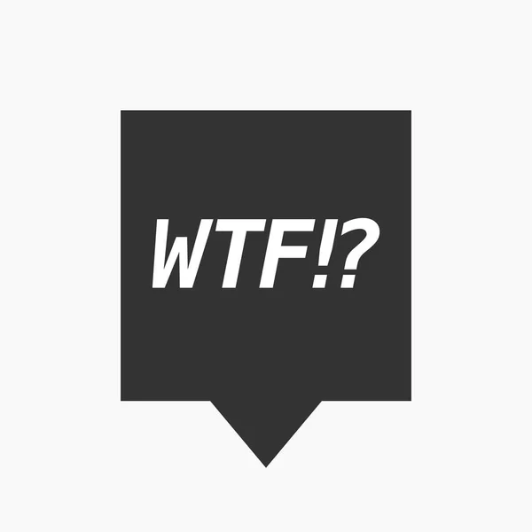 Geïsoleerde tooltip met de tekst Wtf!? — Stockvector