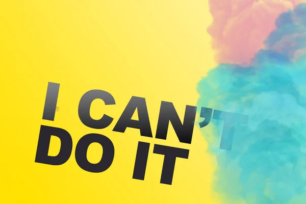 Changing the words I can\'t do it to I can do it by colored smoke covering it.. Startup motivation business concept.