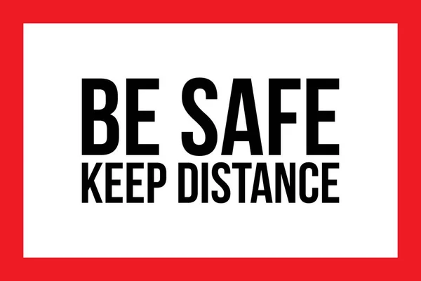 Soyez Prudent Gardez Distance Signe Prudence Parfait Pour Les Milieux — Image vectorielle