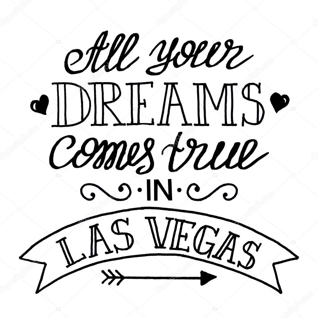 Hand painted lettering. Positive text about Las Vegas. Useful for trevelling postcard of banner