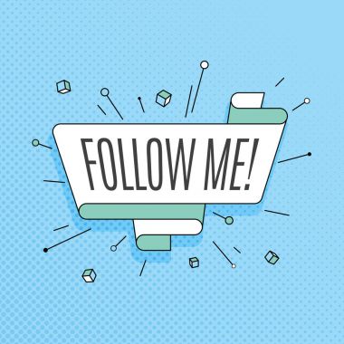 Takip et beni. Retro tasarım öğesi pop sanat tarzı üzerinde yarı ton col