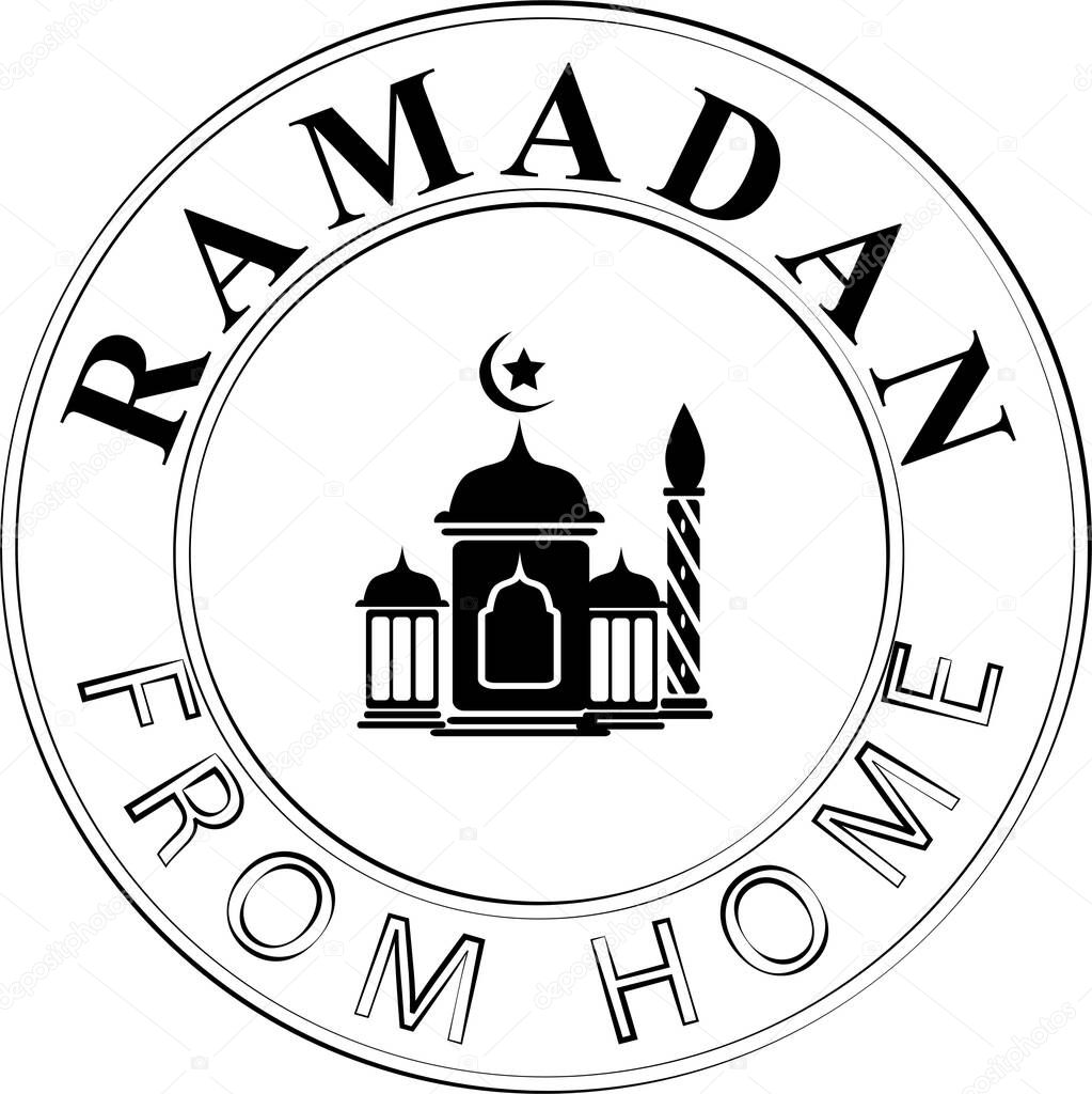 Ramadan from Home sign and stamp for advertisements, banners, and posters