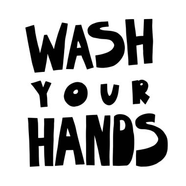 Minimalist vektör harfleri. Ellerini yıka. Motivasyon alıntısı. Coronavirus bağlantılı görüntü. El yazması. Baloncuk pop sanat çizgi roman tarzı poster, tişört baskısı, kartpostal, video blog kapağı