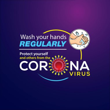 Ellerinizi düzenli olarak yıkayın ve kendinizi ve diğerlerini Corona-virüsü, slogan, poster / logo tasarımından koruyun.