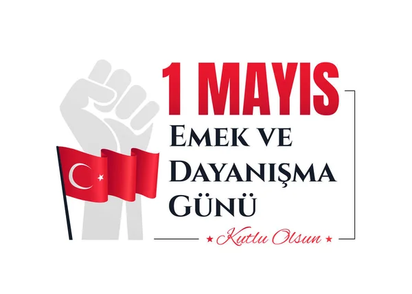 1 Mayis veya Uluslararası İşçi Günü
