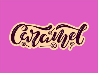 Pankart, broşür, poster, kıyafet, şekerleme veya pastane logosu, reklam tasarımı için karamelli fırça harflerinin vektör çizimi. Şablon, tabela, ilan tahtası, yazdırma için el yazısıyla yazılmış metin. 