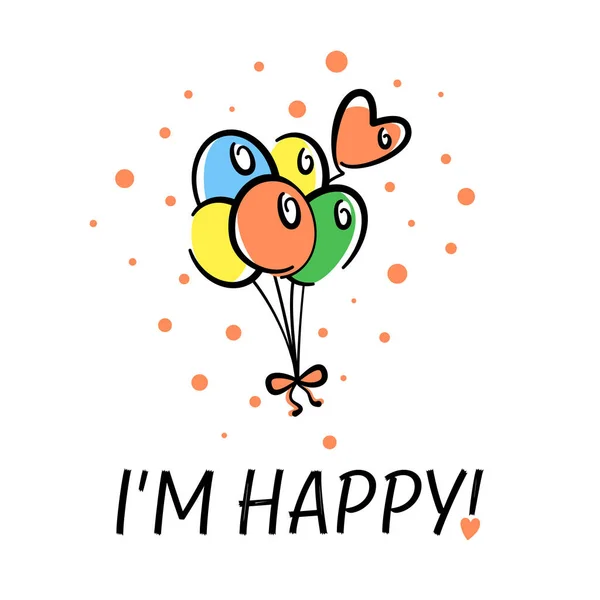 Ilustración vectorial de un montón de globos con la inscripción Estoy feliz. Tarjeta vectorial brillante aislada sobre fondo blanco para diseño, impresión — Vector de stock