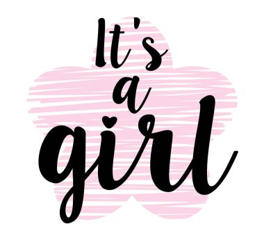 Bu bir kız yazısı. Davetiye için bebek partisi tasarımı. Vektör suluboya çıkartmasının el yazısı. Poster ya da tebrik kartı. Tebrik yazısı..