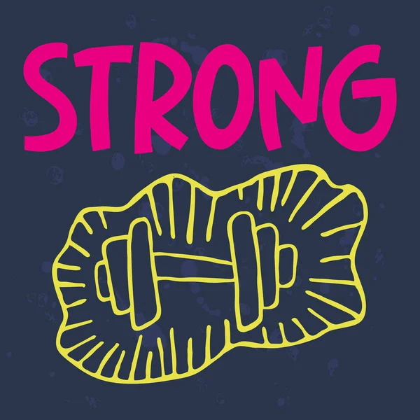 Çok güçlü. İlham verici, olumlu, akıl sağlığı, motivasyon, ifade. Dambıl ile el çizimi harfler. Vektör illüstrasyonu