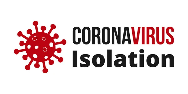 Aislamiento Del Coronavirus Fondo Blanco Nuevo Coronavirus Covid Ncov Vector — Archivo Imágenes Vectoriales