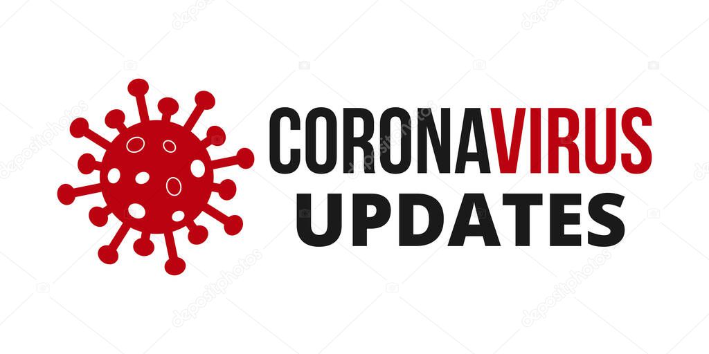 Coronavirus Updates. Novel Coronavirus Covid 19 NCoV - Vector