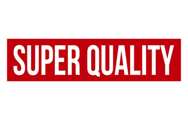 Superkwaliteit Rubber Stempel Rode Super Kwaliteit Rubber Grunge Stempel Seal — Stockvector