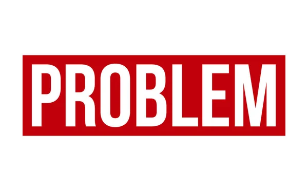 Problema Sello Goma Sello Sello Grunge Goma Problema Rojo Vector — Archivo Imágenes Vectoriales