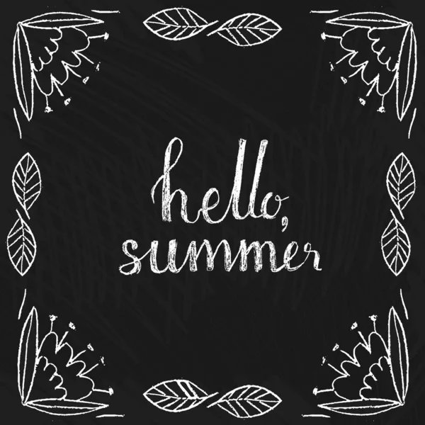 Hello Summer Dark Chalkboard Ручной Рисунок Декоративными Цветочными Элементами Листьями — стоковый вектор