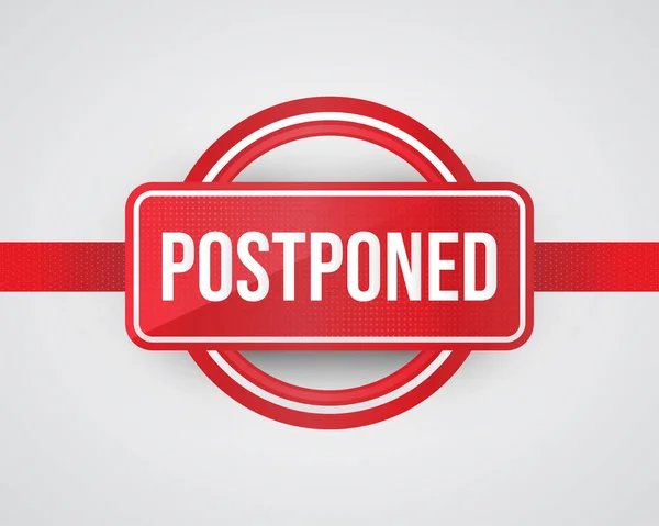 Postponed Sign Illustration Realistic Style — Stock Vector