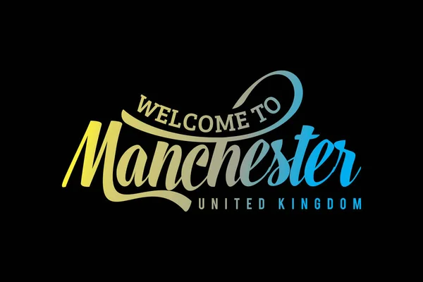 Bienvenido Manchester Word Text Creative Font Design Illustration Señal Bienvenida — Vector de stock