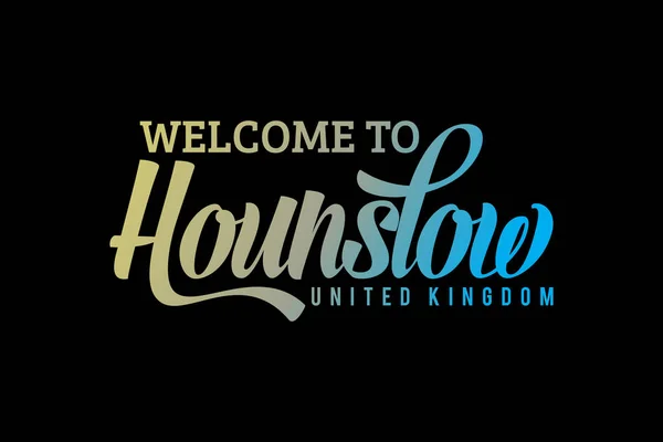 Bienvenido Hounslow Word Text Creative Font Design Illustration Señal Bienvenida — Vector de stock