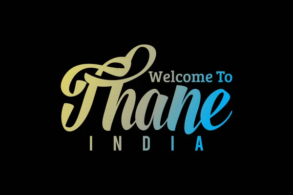 Willkommen Bei Thane India Word Text Creative Font Design Illustration — Stockvektor