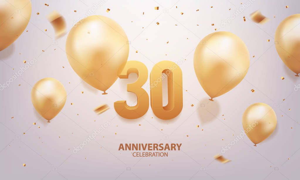 30th Anniversary celebration. 3D Golden numbers with confetti and balloons.
