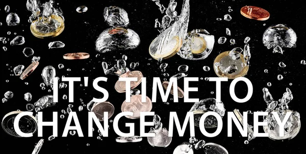 Time to change money. Splash of coins falling into the water.