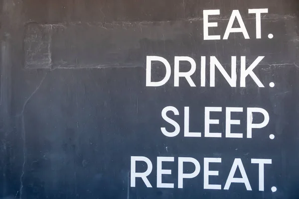 Eat Drink Sleep Repeat Trendy Holiday Culture Slogan — Stock Photo, Image