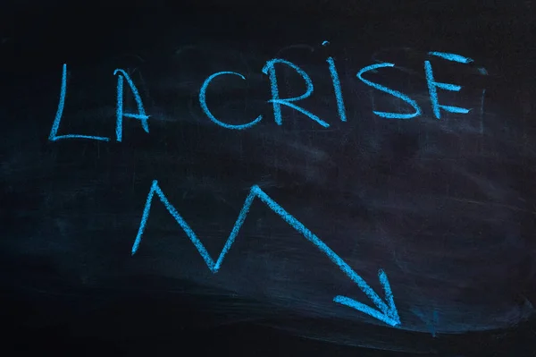 Palabra Crisis Francés Inscripción Crisis Pizarra Tiza Azul — Foto de Stock