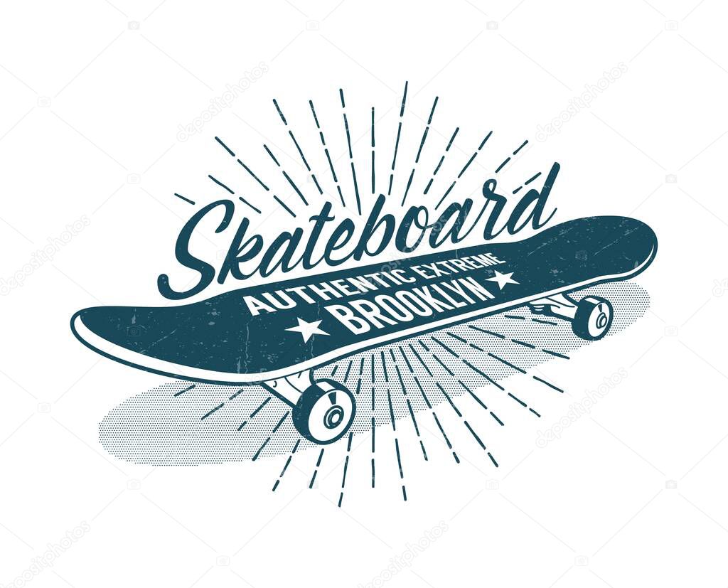 Skateboarding vintage print with classic skateboard and inscriptions