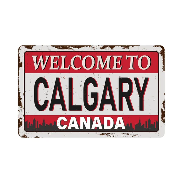 The text Welcome to Calgary, Canada inside, vector illustration rusted grungy metal plate label — Stock Vector