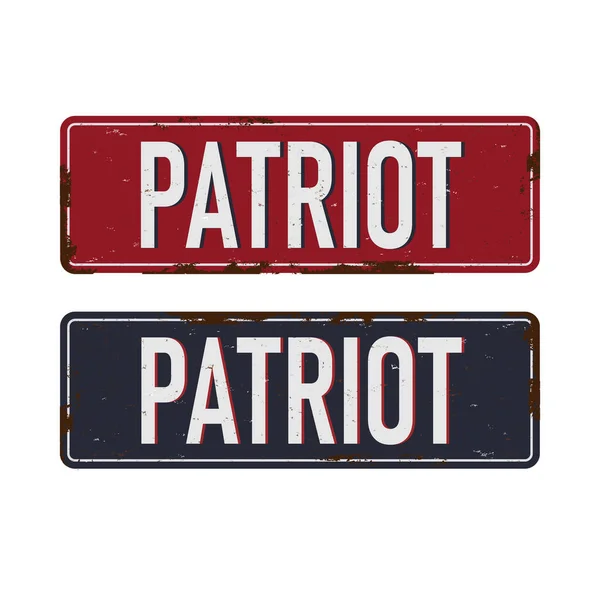 Vintage Patriot Metal Sign - Vector EPS10. Grunge effects can be easily removed. — Stock Vector