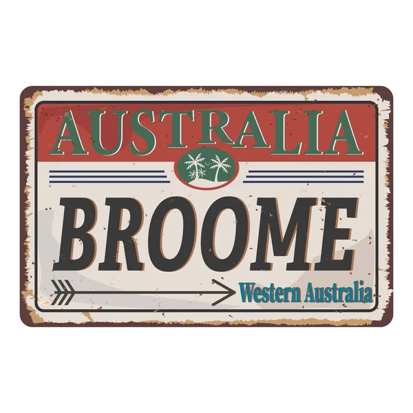 Vintage tinnen bord Broome, West-Australië. Retro souvenirs of ansichtkaarten op roestachtergrond. — Stockvector