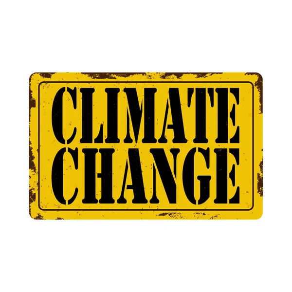Cartel metálico oxidado vintage del cambio climático de advertencia mundial sobre fondo blanco, ilustración vectorial — Vector de stock
