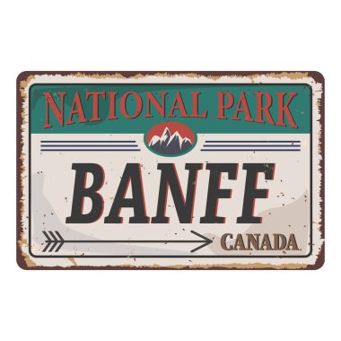 Banff Ulusal Parkı Beyaz zemin üzerinde paslı metal işareti, vektör illüstrasyonu