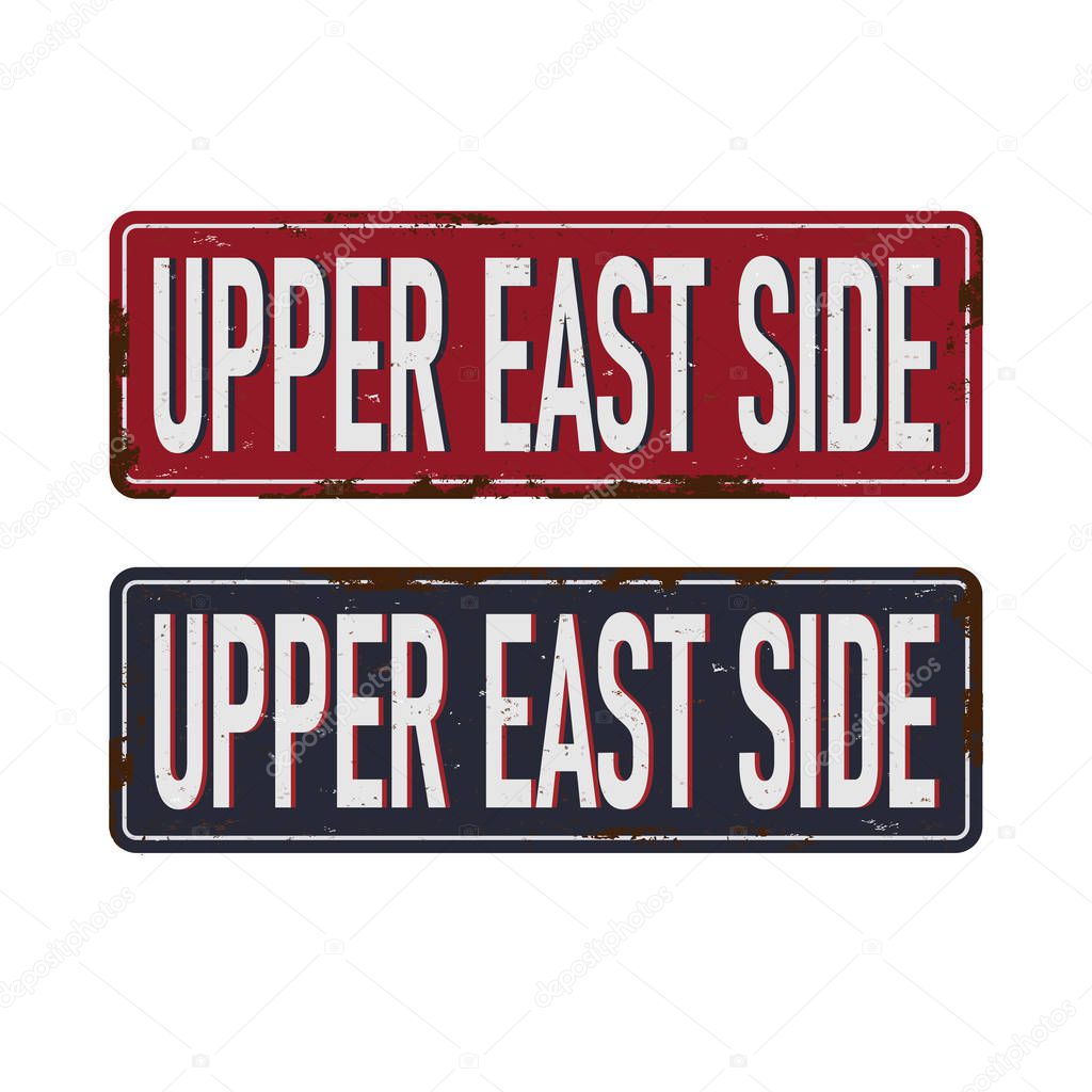 Welcome to Upper East Side New York vector rusted sign