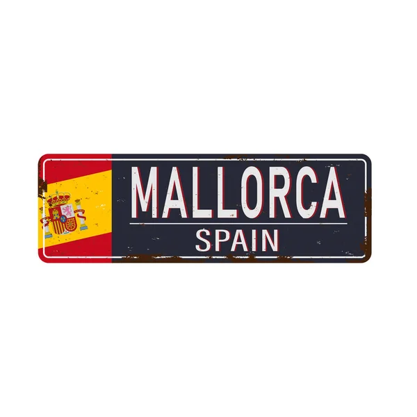 Cartel metálico oxidado vintage de Mallorca sobre fondo blanco, ilustración vectorial — Vector de stock