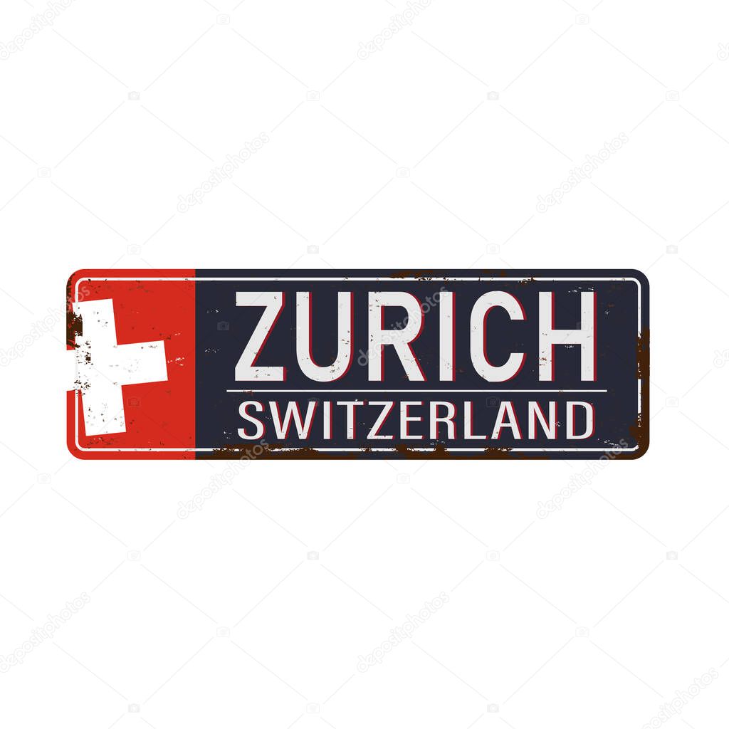 Zurich grungy rusty metal sign Vector illustration on white background.