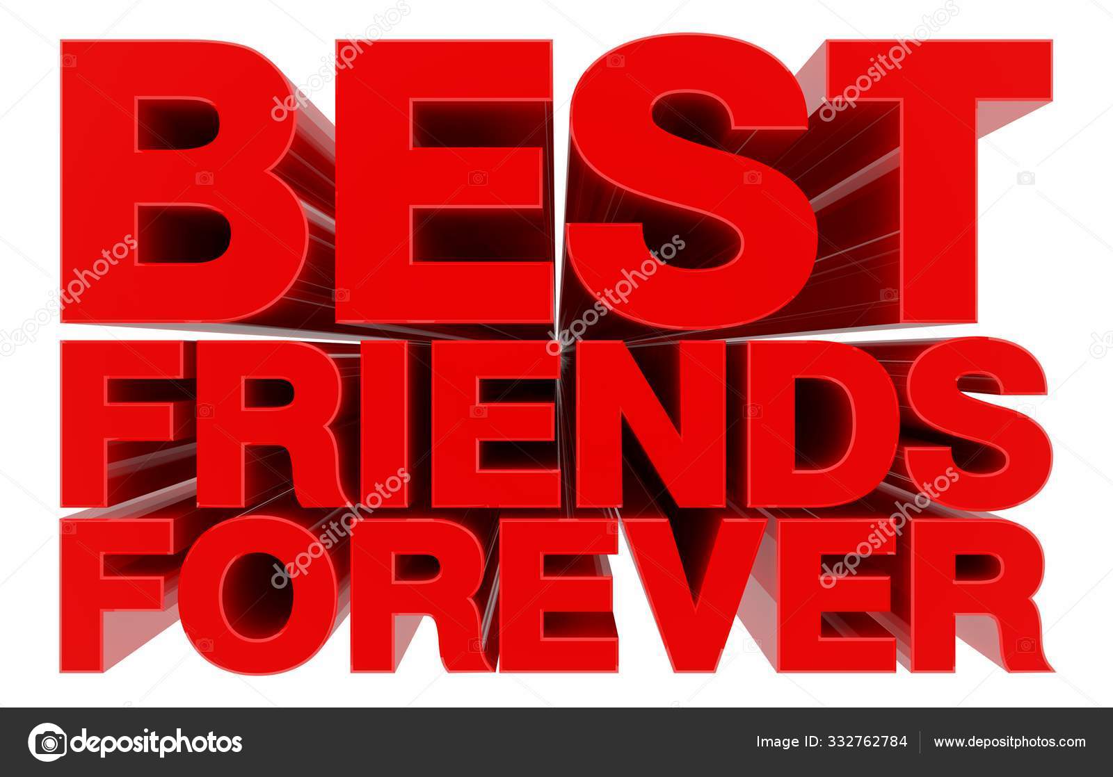 BEST FRIENDS FOREVER word on white background 3d rendering Stock Photo by  ©tuiafalken@ 332762784