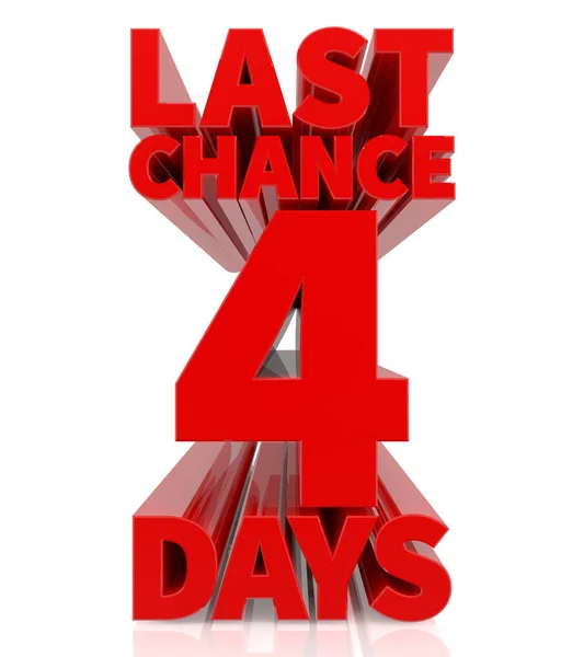 Kolekcja słów 3d Last Chance Days na białym tle Rendering 3d — Zdjęcie stockowe