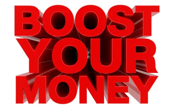 BOOST your money parola rossa su sfondo bianco rendering 3d — Foto Stock