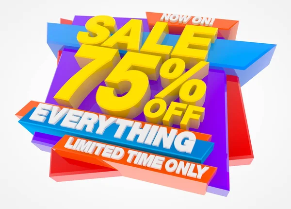 Prodej 75% Off Everything Limited Time Only Now On! 3D ilustrace — Stock fotografie