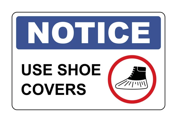 Utilice el signo de cubiertas de zapatos. Cubiertas médicas protectoras. Fíjate. Ilustración vectorial — Vector de stock