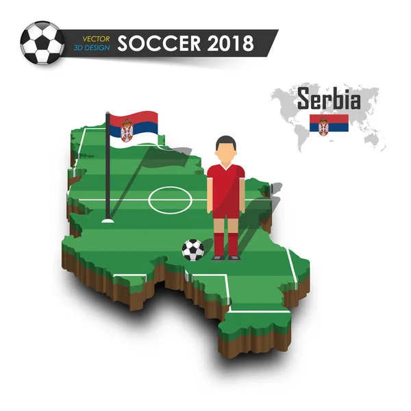 Nationale voetbalteam van Servië. Voetballer en vlag op 3d ontwerp land kaart. geïsoleerde achtergrond. Vector voor internationale wereld kampioenschap 2018 toernooi concept — Stockvector