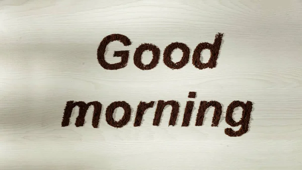 Goedemorgen Koffie Graan Bonen Inscriptie Met Heldere Tafel Achtergrond Kopieerruimte — Stockfoto