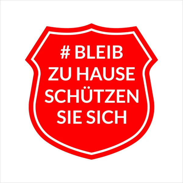 Залишайся Вдома Остерігайся Німецької Мови Ізольованої Білому Тлі Значок Наклейка — стоковий вектор