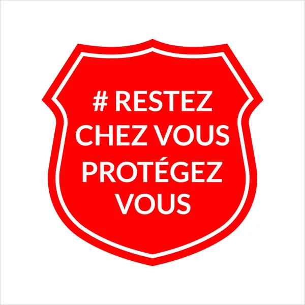 Zostań Domu Chroń Się Francuskim Znaku Językowym Odizolowany Białym Tle — Wektor stockowy