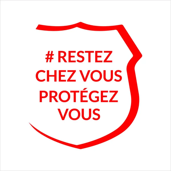 Zostań Domu Chroń Się Francuskim Znaku Językowym Odizolowany Białym Tle — Wektor stockowy