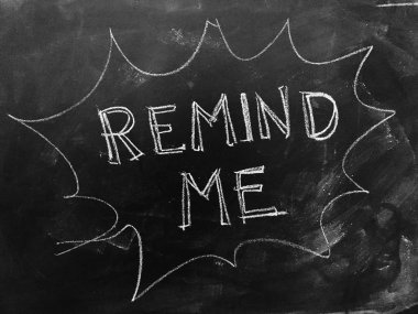 Hatırlat da yazı tahtası üzerinde el yazısı
