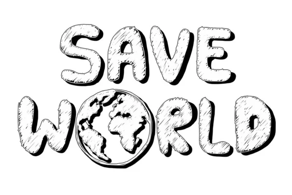 在"快乐地球日"，手绘《拯救世界》在白色背景下被隔离。 环境保护和拯救地球的概念. — 图库照片