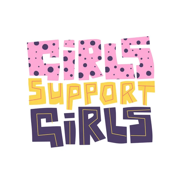 Letras, caligrafía vector ilustración Girls support Girls. Letras de citas motivacionales . — Vector de stock