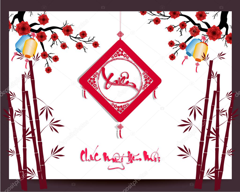Happy vietnamese new year luna new year  Vietnamese  characters mean Happy New Year